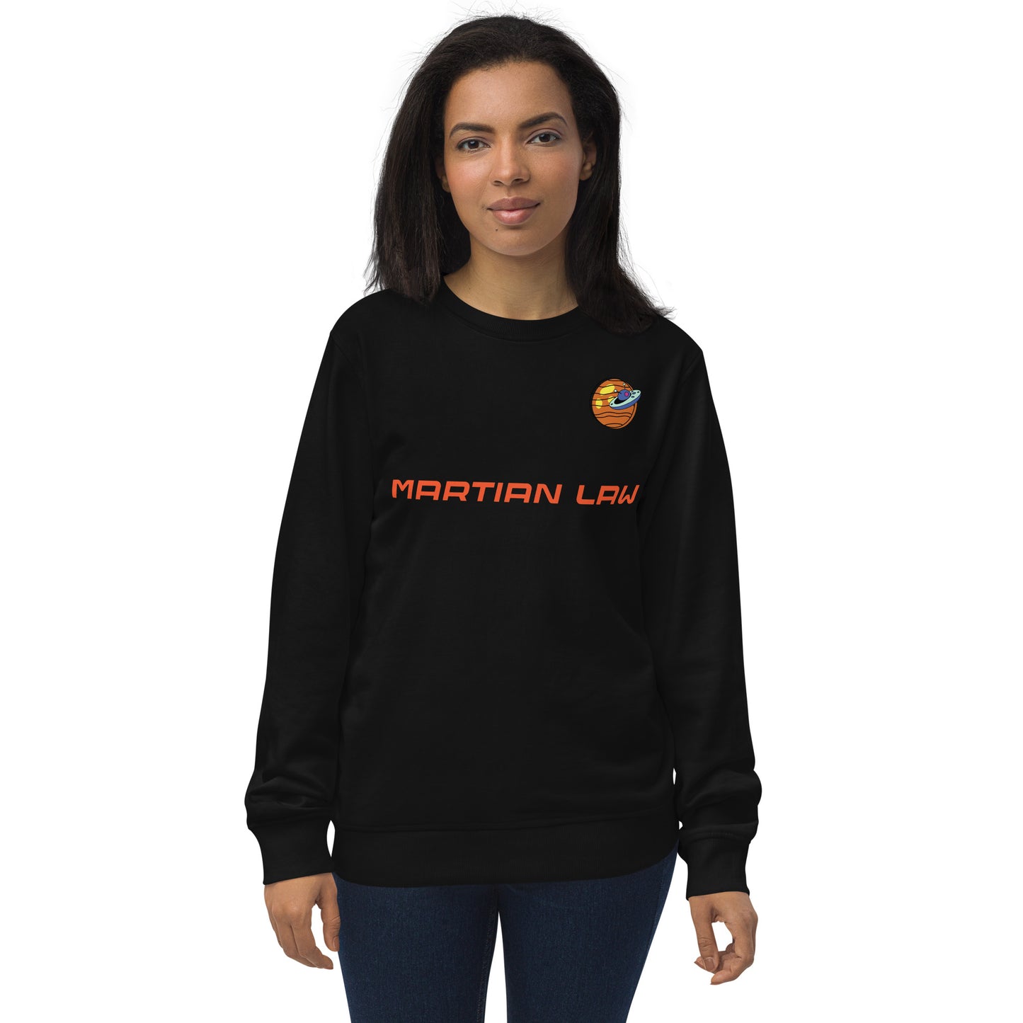 Martian Law - Organic sweatshirt